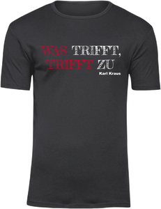 T-Shirt UNISEX  „WAS TRIFFT, TRIFFT ZU" schwarz mit weiß/rotem Aufdruck