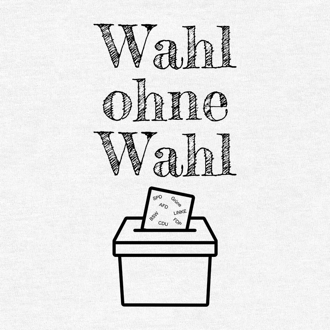 Fun-Shirt Unisex  "Wahl ohne Wahl"