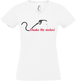 Damen V-Neck T-Shirt „Danke für nichts" weiss
