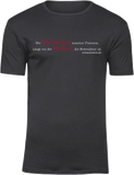 T-Shirt UNISEX  „Die Berühmtheit mancher Personen..." schwarz mit weiß/rotem Aufdruck