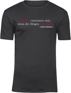 T-Shirt UNISEX  „Narren vermehren sich..." schwarz mit weiß/roten Aufdruck