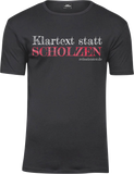 T-Shirt "Klartext statt SCHOLZEN" (in 4 Farben)